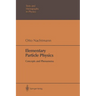 Elementary Particle Physics: Concepts and Phenomena