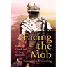 Facing the Mob: Rome, the Crowd, and the New Testament
