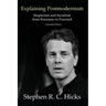 Explaining Postmodernism: Skepticism and Socialism from Rousseau to Foucault