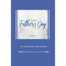 Happy Father's Day Notebook: To The Best Dad Ever, Thanks Dad For Everything