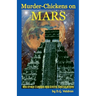 Murder Chickens on Mars