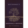 Reconnect: Spiritual Restoration from Digital Distraction