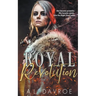 Royal Revolution