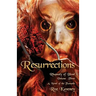 Resurrections - Rhapsody of Blood, Volume Three