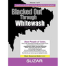 Blacked Out Through Whitewash: Exposing the Quantum Deception/Rediscovering and Recovering Suppressed Melanated
