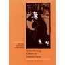 Authenticating Culture in Imperial Japan: Kuki Shuzo and the Rise of National Aesthetics Volume 5