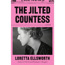 The Jilted Countess