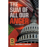 The Sum of All Our Anger: Civil War 2.0
