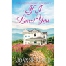 If I Loved You: The Cabin of Love & Magic