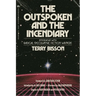 The Outspoken and the Incendiary: Interviews with Radical Speculative Fiction Writers