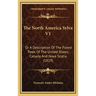 The North America Sylva V1: Or A Description Of The Forest Trees Of The United States, Canada And Nova Scotia (1819)