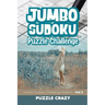 Jumbo Sudoku Puzzle Challenge Vol 2: Jumbo Sudoku Challenge Edition