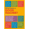 What Makes a Good Teacher?: Values in Educational Practice