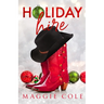 Holiday Hire: A Billionaire Single Dad Nanny Romance