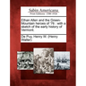 Ethan Allen and the Green-Mountain Heroes of '76: With a Sketch of the Early History of Vermont.