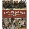 Raising Rabbits for Meat