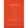 Jesus or Nothing