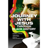 Journey with Jesus Through Black History