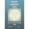 Killer Sudoku - 200 Easy to Normal Puzzles 9x9 vol.1
