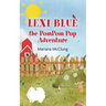 Lexi Blue the PomPom Pup Adventure