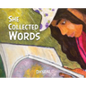 She Collected Words