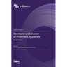 Mechanical Behavior of Polymeric Materials: Recent Study
