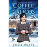 Coffee and Calicos