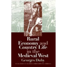 Rural Economy and Country Life in the Medieval West