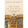 The Wars of the Roses: War and Martial Culture in England, 1455-1487