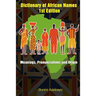 Dictionary of African Names