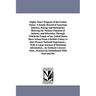 Eighty Years' Progress of the United States: A Family Record of American industry, Energy and Enterprise; Showing the Various Channels of industry and
