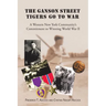 The Ganson Street Tigers Go to War: A Western New York Community's Commitment to Winning World War II