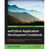 WxPython Application Development Cookbook
