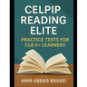 CELPIP Reading Elite: Practice Tests for CLB 9+ Learners