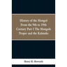 History of the Mongols from the 9th to the 19th Century: Part 1 the Mongols Proper and the Kalmyks