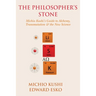 The Philosopher's Stone: Michio Kushi's Guide to Alchemy, Transmutation & the New Science