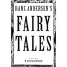 Hans Andersen's Fairy Tales: Illustrated