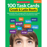 100 Task Cards: Greek & Latin Roots: Reproducible Mini-Passages with Key Questions to Boost Vocabulary and Reading Comprehension Skills