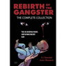Rebirth of the Gangster: The Complete Collection