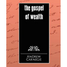 The Gospel of Wealth