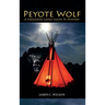 Peyote Wolf: A Fernando Lopez Santa Fe Mystery