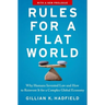 Rules for a Flat World