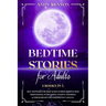 Bed Time Stories for Adults