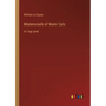 Mademoiselle of Monte Carlo: in large print
