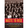 Haste to Rise: A Remarkable Experience of Black Education During Jim Crow