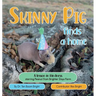 Skinny Pig Finds a Home