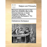 Mercury's Caducean Rod: Or, the Great and Wonderful Office of the Universal Mercury, or God's Vicegerent, Displayed. ... by Cleidophorus Mysta