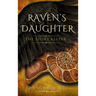 Raven's Daughter: The Story Keeper