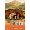 On Earth, as it is in Heaven The Way of Thanksgiving