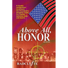Above All, Honor